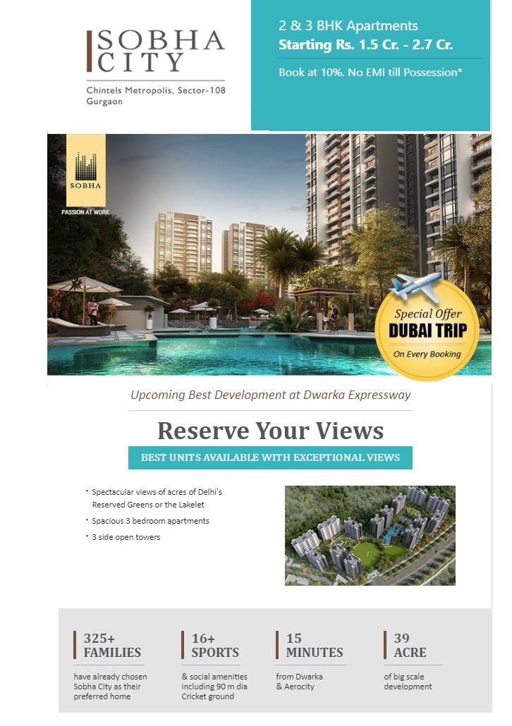 Book at 10% No EMI till Possession at Sobha City in Dwarka Expressway, Gurgaon Update